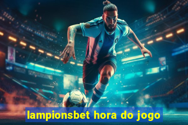 lampionsbet hora do jogo